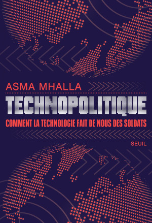 Couverture aux tons violet et rouge avec des planètes en haut et en bas, le nom de l&rsquo;autrice et la phrase « comment [&hellip;] soldats » en rouge et le titre principal du livre « Technopolitique » en lettres capitale blanches pointillées